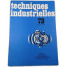 Techniques industrielles 73 janvier 1976