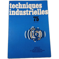 Techniques industrielles 75 mars 1976