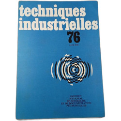 Techniques industrielles 76 avril 1976