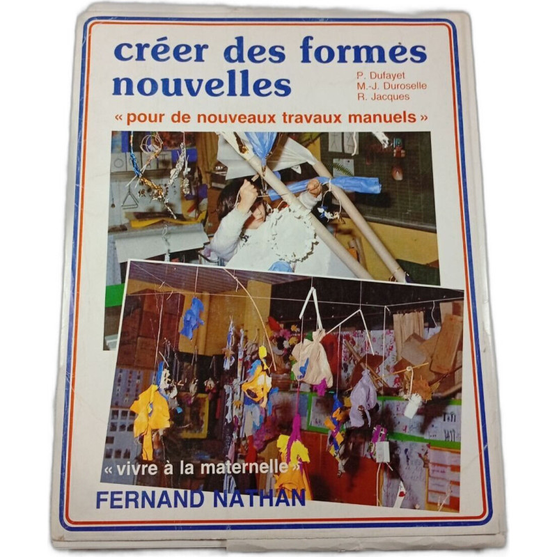 Créer des formes nouvelles "pour de nouveaux travaux manuels"