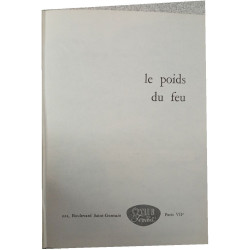 Le poids du feu