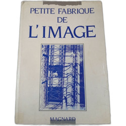 Petite fabrique de l'image