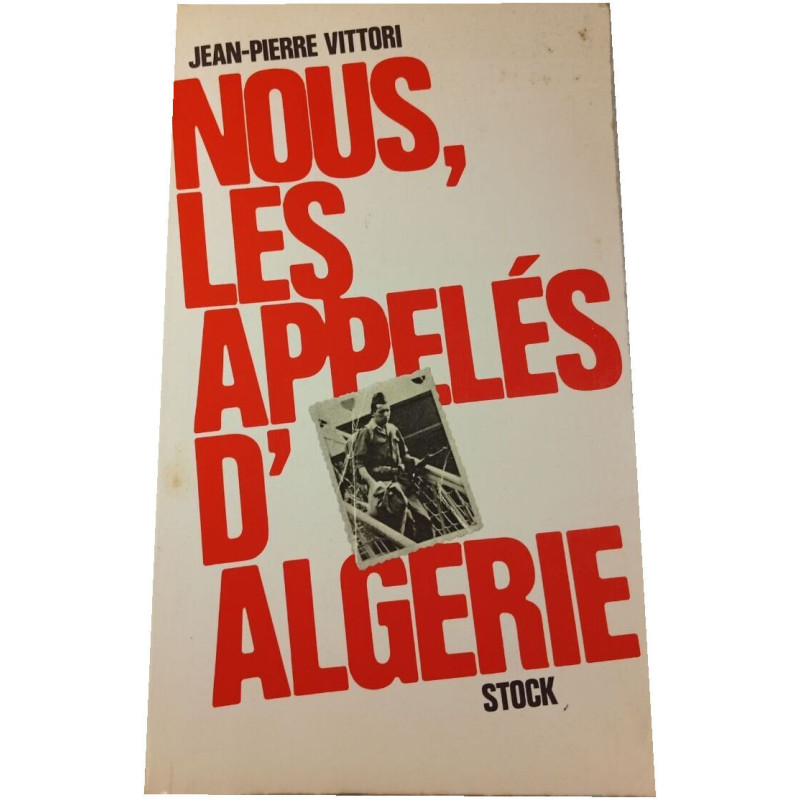 Nous les appelés d'Algérie