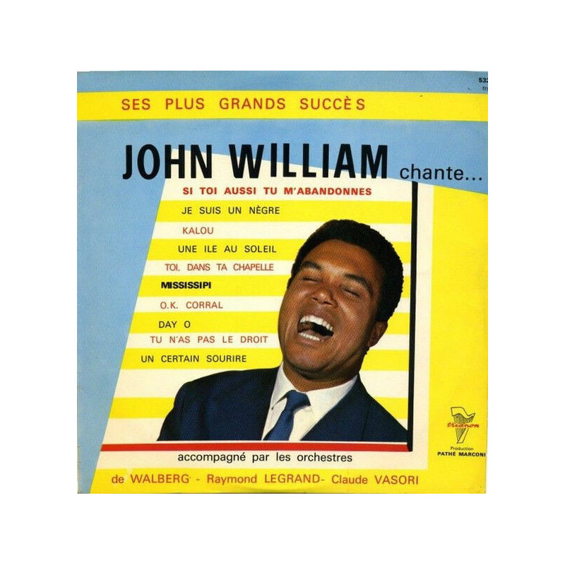 Ses Plus Grands Succès - John William Chante