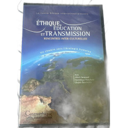 Éthique education et transmission rencontres inter-culturelles [FR...