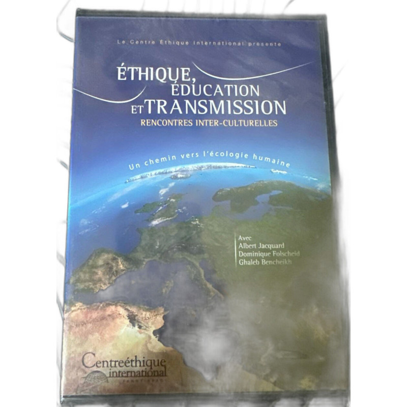 Éthique education et transmission rencontres inter-culturelles [FR...