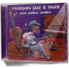 Musiques jazz et blues pour petites oreilles