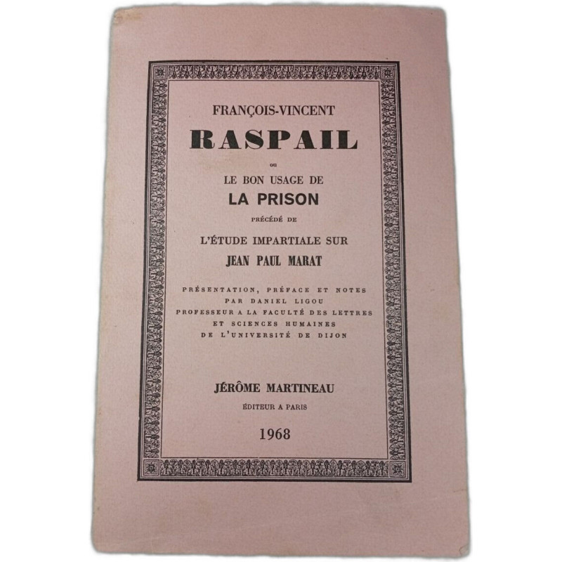 Raspail ou le bon usage de la prison