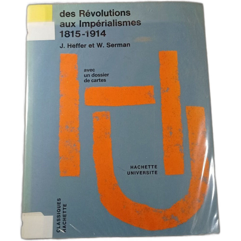 Des révolutions aux impérialismes 1815-1914