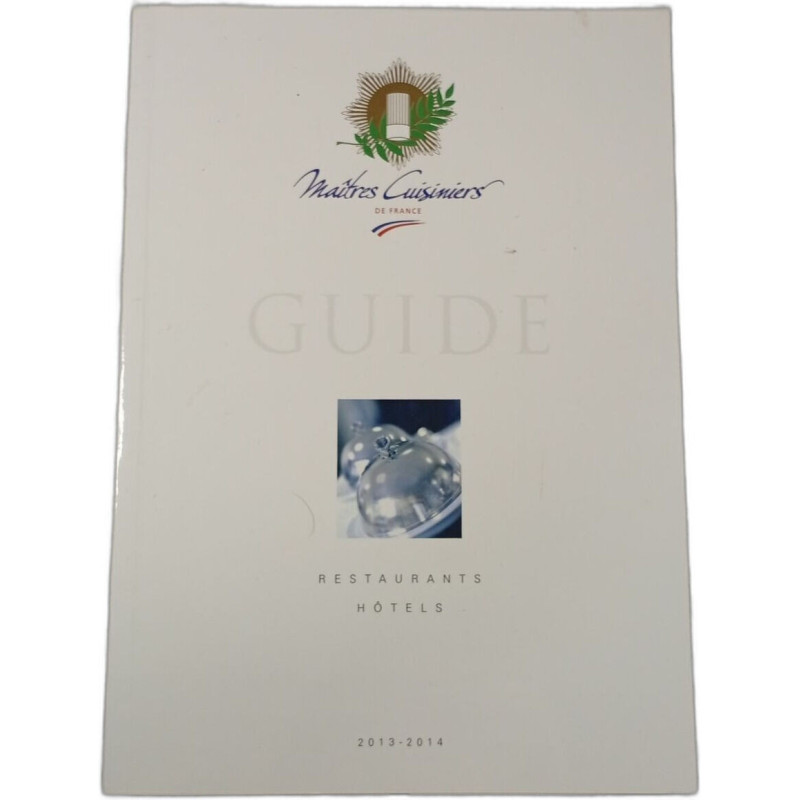 Guide restaurants hôtels 2013-2014