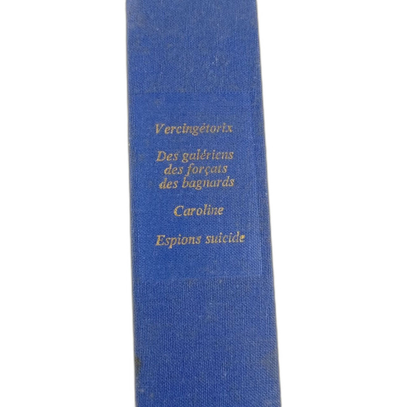 Vercingétorix Des galériens des forçats des bagnards Caroline...