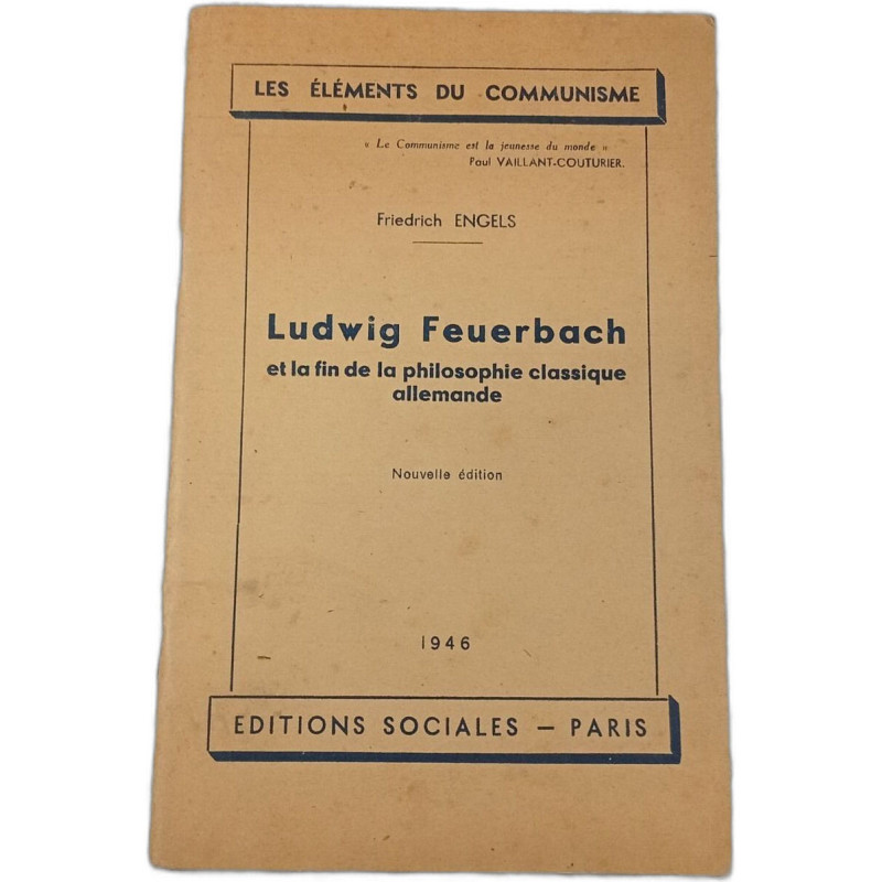 Ludwig Feuerbach et la fin de la philosophie classique allemande