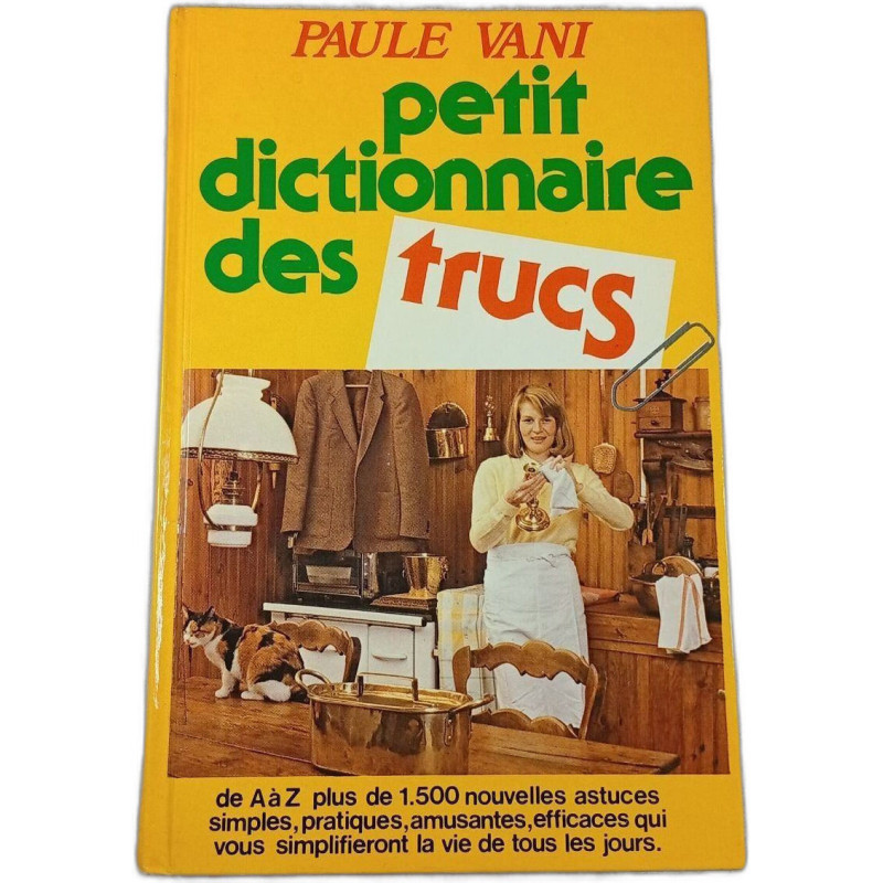 Petit dictionnaire des trucs