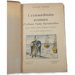 L'extraordinaire aventure d'Achmet Pacha Djemaleddine