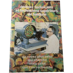 Devenez techniciens et techniciens supérieurs de fonderie. Ne...