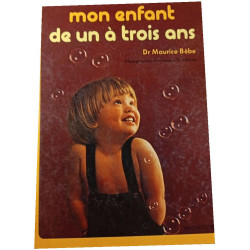 Mon enfant de un à trois ans
