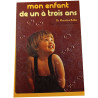 Mon enfant de un à trois ans
