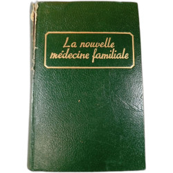 La nouvelle médecine familiale