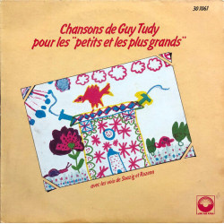 Chansons de Guy Tudy Pour Les "Petits Et Les Plus Grands"