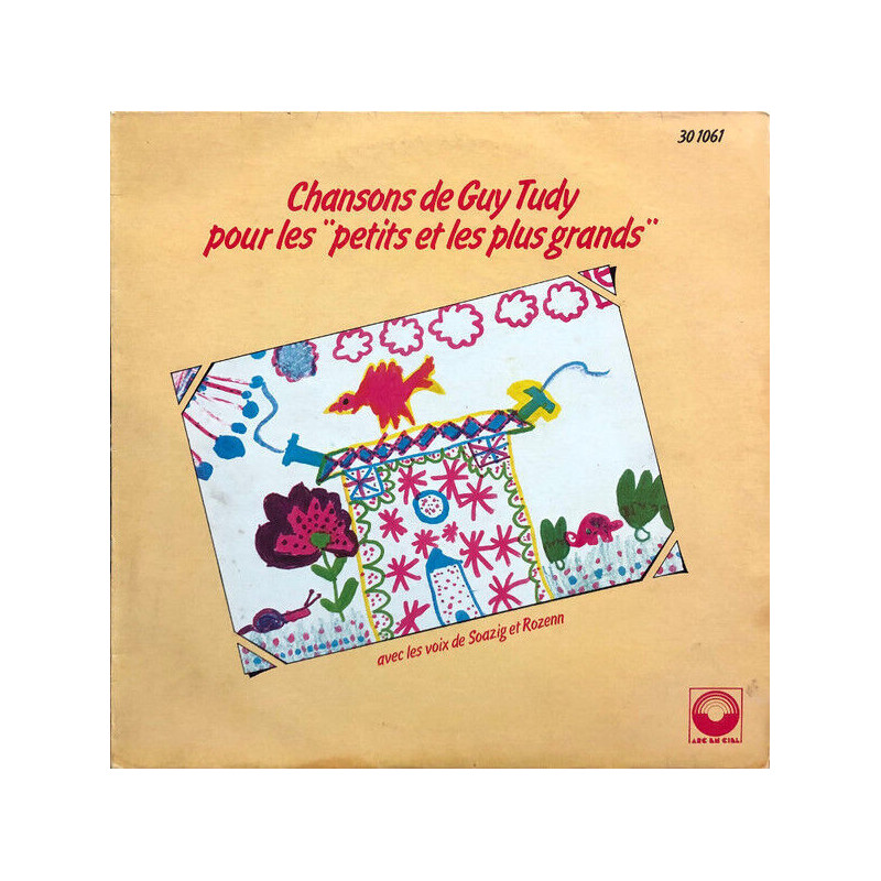 Chansons de Guy Tudy Pour Les "Petits Et Les Plus Grands"