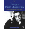 Le voyage de dimitri chostakovitch - Neuf sous blister