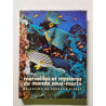 Merveilles et mystères du monde sous-marin