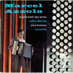 la Plus Bath Des Javas/ Adios Sévilla/ Mon Homme/ Nocturne
