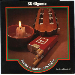 SG Gigante (Fumar É Matar Saudades)