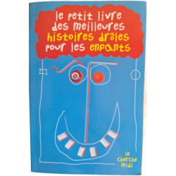Le petit livre des meilleures histoires drôles pour les enfants