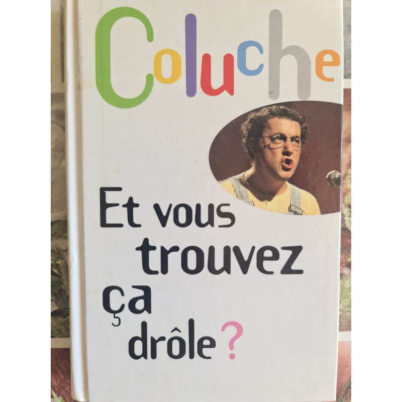 Et vous trouvez ça drôle