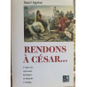 Rendons à César