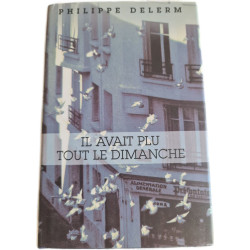 Il avait plu tout le dimanche