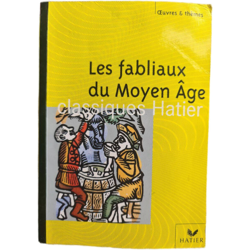 Les fabliaux du Moyen Âge