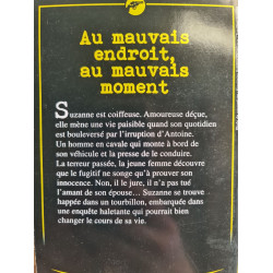 Au mauvais endroit au mauvais moment