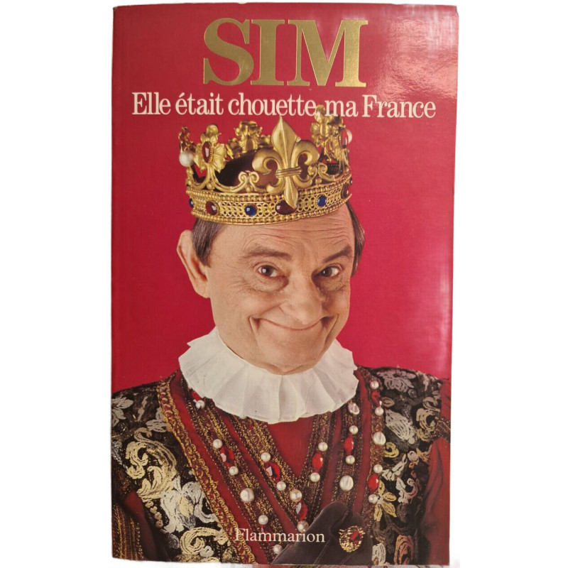Elle était chouette ma France