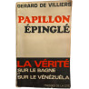 Papillon et la vérité sur le bagne et sur le Venezuela