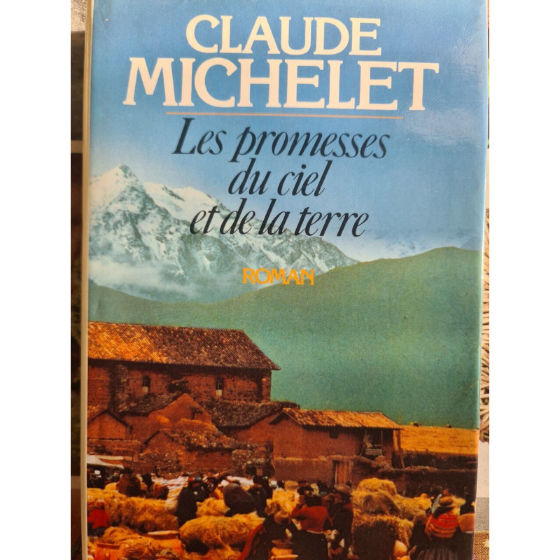 Les promesses du ciel et de la terre