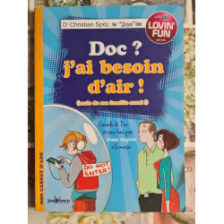 Doc ? j'ai besoin d'air ! (mais de ma famille aussi !)