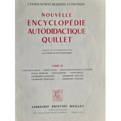 Nouvelle encyclopédie autodidactique Quillet Tome IV