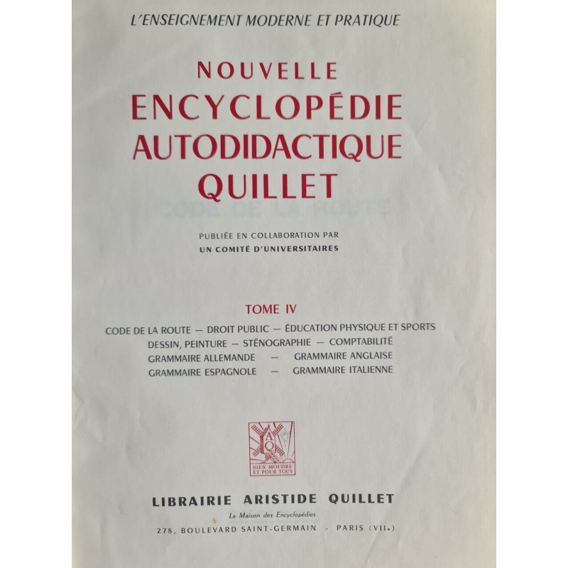 Nouvelle encyclopédie autodidactique Quillet Tome IV