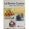 La Bonne Cuisine avec trois fois rien