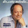 Dis Cette Mélodie