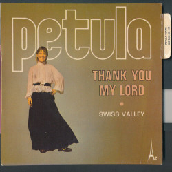 Thank You My Lord / Swiss Valley