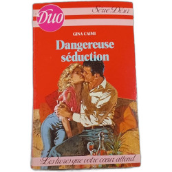 Dangereuse séduction