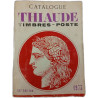 Catalogue Thiaude Timbres-Poste 58e Edition 1973