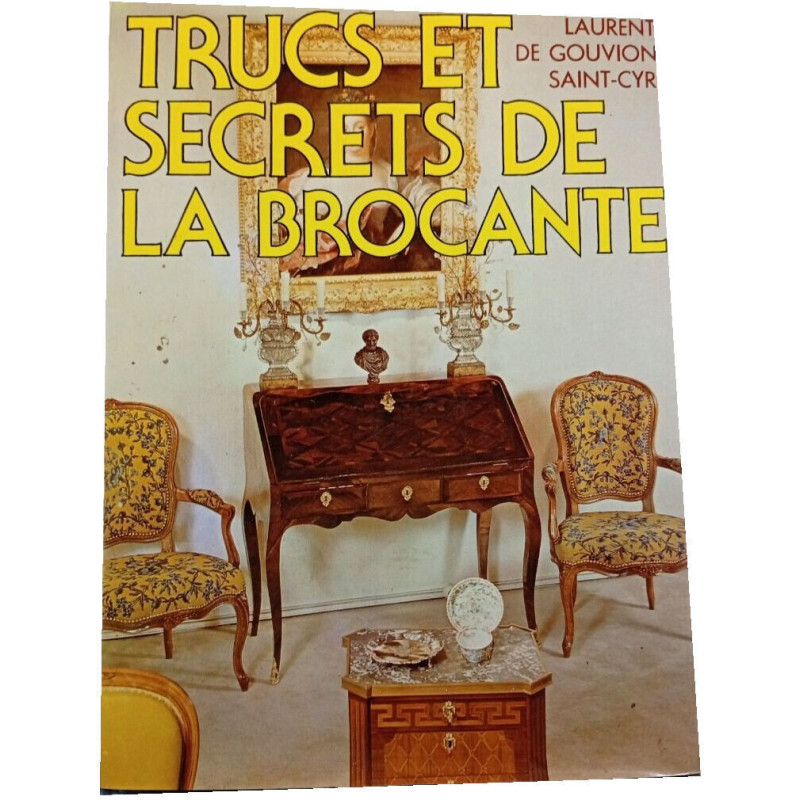 Trucs et secrets de la brocante