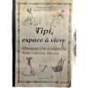 Tipi espace à vivre
