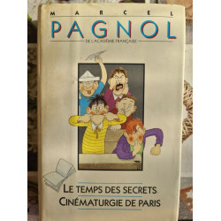 Le temps des secrets. Cinématurgie de Paris