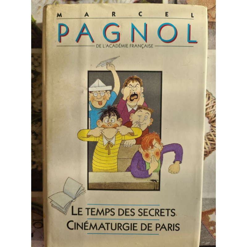 Le temps des secrets. Cinématurgie de Paris