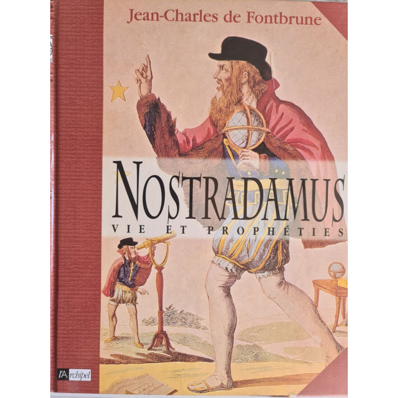 Nostradamus vie et prophéties